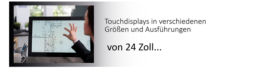 24 Zoll Touchscreen